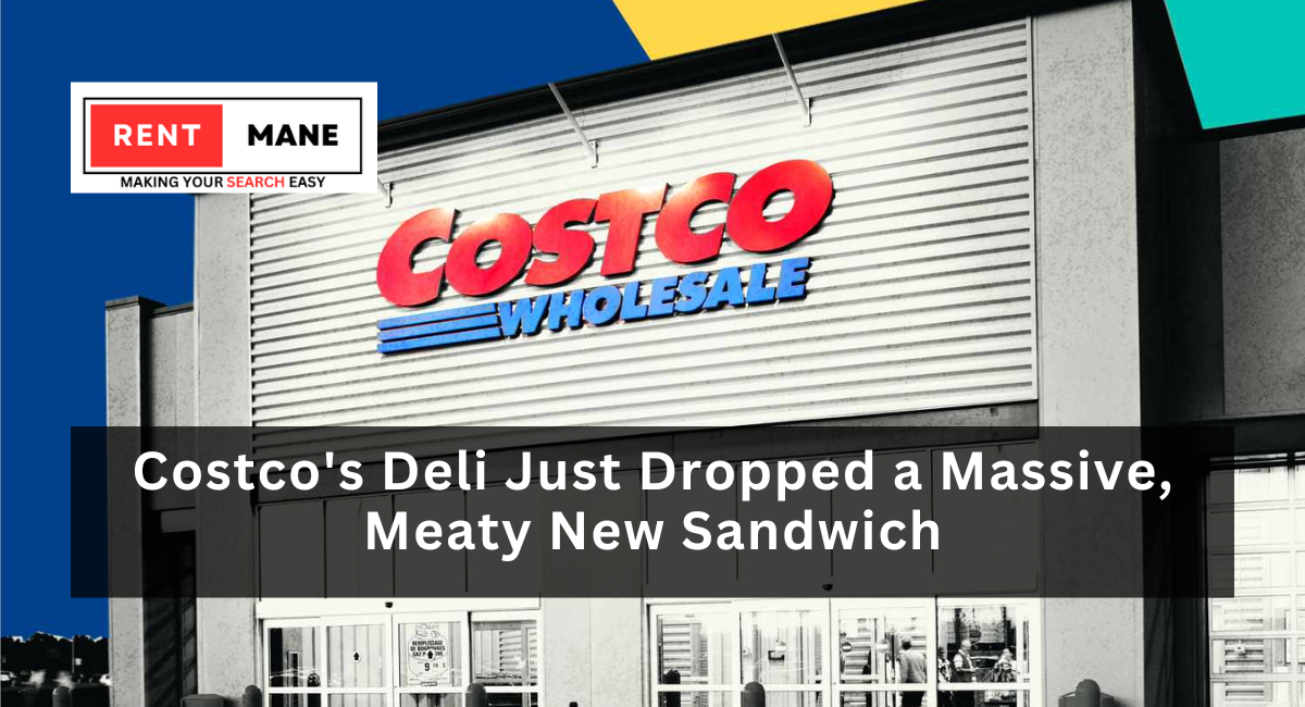 Costco's Deli Just Dropped a Massive, Meaty New Sandwich