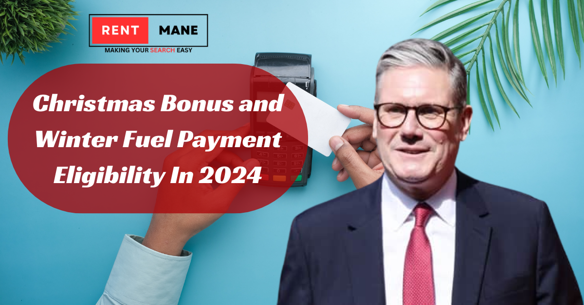 Christmas Bonus and Winter Fuel Payment Eligibility In 2024